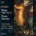 Hyperion Parry: Piano Trio No 2 & Piano Quartet