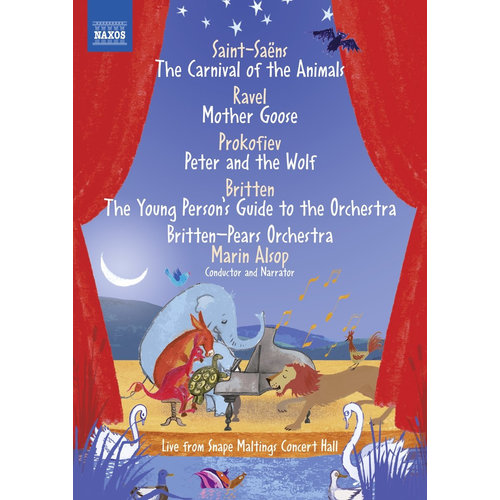 Naxos BRITTEN, PROKOFIEV, RAVEL: The Carnival Of The Animals - Mother Goose -  Peter & The Wolf (DVD)