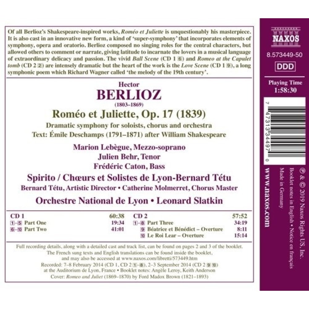 Naxos Berlioz: Romeo Et Juliette, Beatrice Et Benedict & King Lear Ouverture