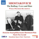 Naxos SHOSTAKOVICH: THE BEDBUG - LOVE AND HATE