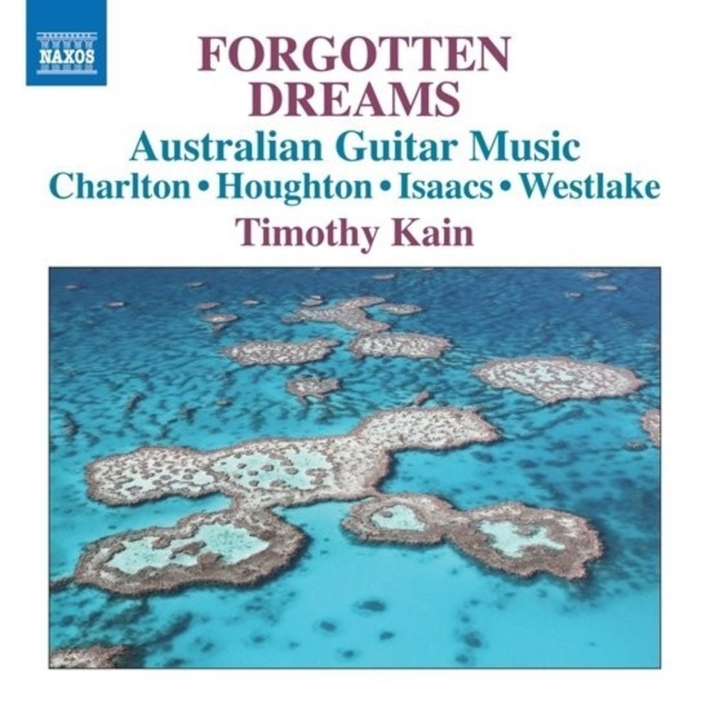 Naxos Charlton, Houghton, Isaacs, West: Dreams - Australian Guitar Music