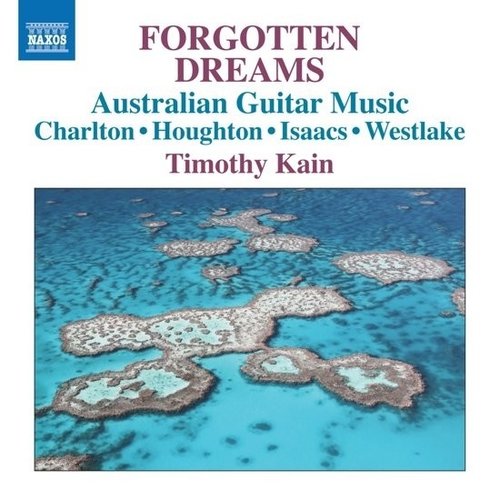 Naxos Charlton, Houghton, Isaacs, West: Dreams - Australian Guitar Music