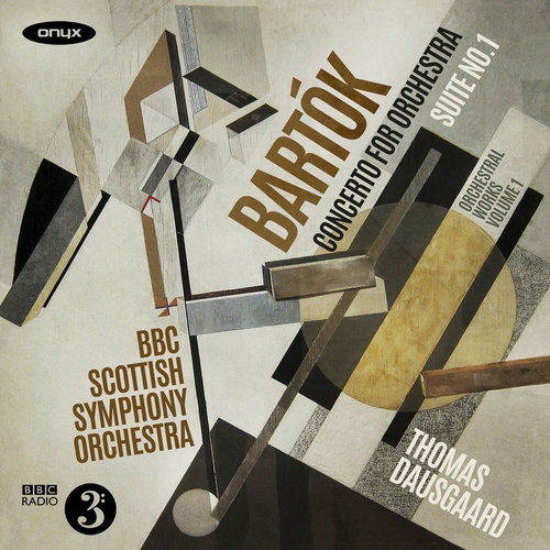 ONYX CLASSICS Bartok Orchestral Works Volume 1