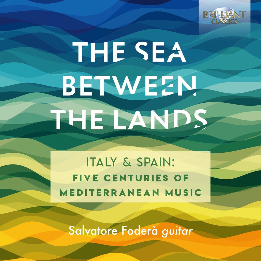 Brilliant Classics The Sea Between The Lands
