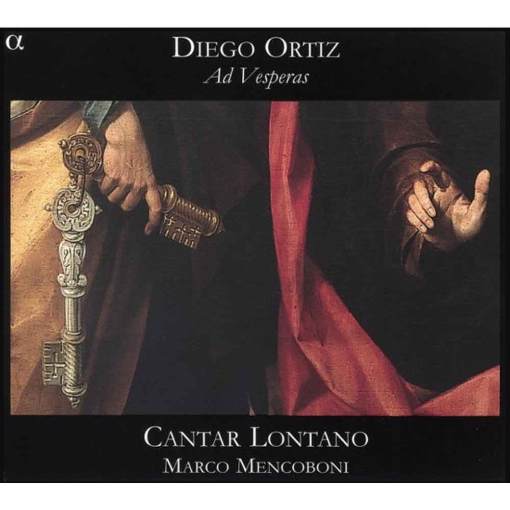 ALPHA Diego Ortiz: Ad Vesperas