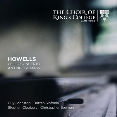 Howells: Cello Concerto & An English Mass (2SACD)