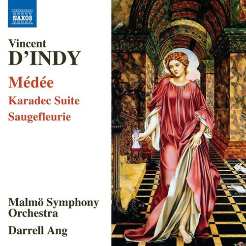 Naxos Vincent d'Indy:	Medee, Karadec Suite, Saugefleuri