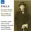 Naxos Manuel De Falla: El Amor Brujo - El Retablo De Maese