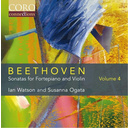 Coro Beethoven: Sonatas For Fortepiano & Violin Vol 4