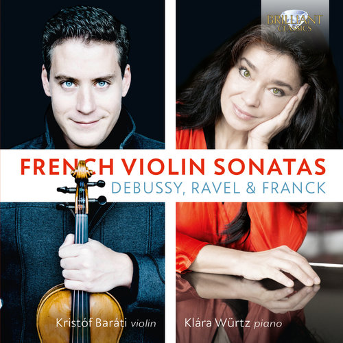 Brilliant Classics Debussy, Ravel, Franck: French Violin Sonatas