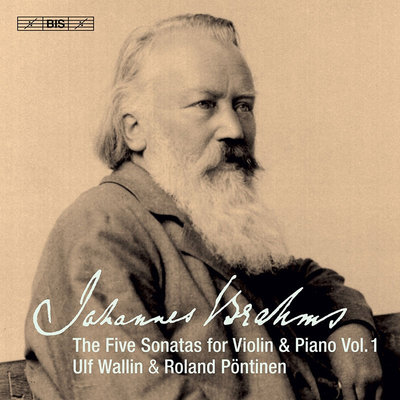 Brahms: The Five Sonatas For Violin & Piano Vol.1