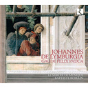 Ricercar Johannes De Lymburgia: Gaude Felix Padua