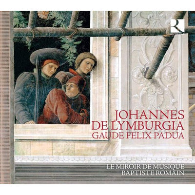 Johannes De Lymburgia: Gaude Felix Padua