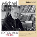 Michael Gielen Edition Vol. 8