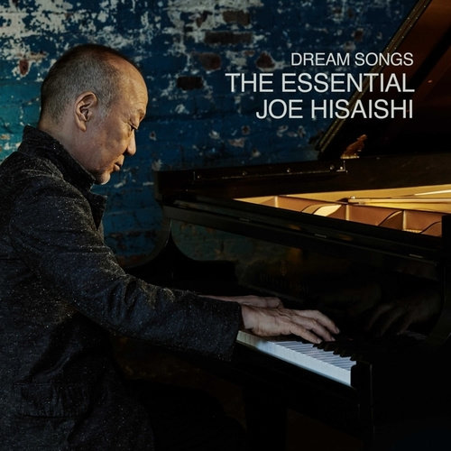 DECCA Dream Songs: The Essential Joe Hisaishi