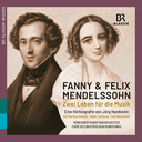BR-Klassik Fanny & Felix Mendelssohn: Two Lives Devoted To Music