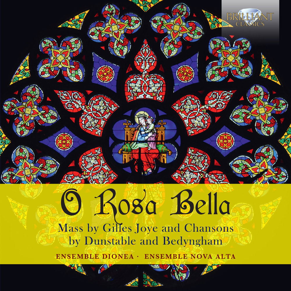 Brilliant Classics O Rosa Bella: Mass By Gilles Joye A