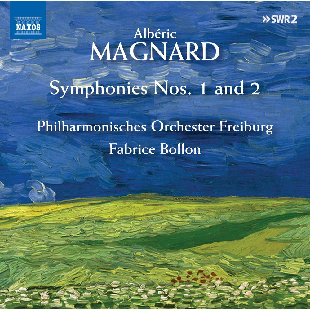 Naxos MAGNARD: SYMPHONIES NOS.1 AND 2