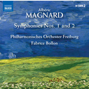 Naxos MAGNARD: SYMPHONIES NOS.1 AND 2 Naxos MAGNARD: SYMPHONIES NOS.1 AND 2