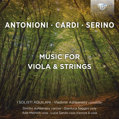 Brilliant Classics Antonioni, Cardi, Serino: Music For Viola & String