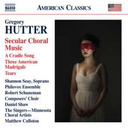 Naxos Hutter: Secular Choral Music