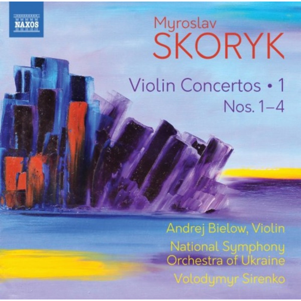 Naxos Skoryk: Violin Concertos, Vol. 1