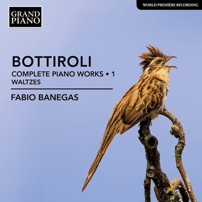 Bottiroli: Complete Piano Music (Volume 1): Waltzes