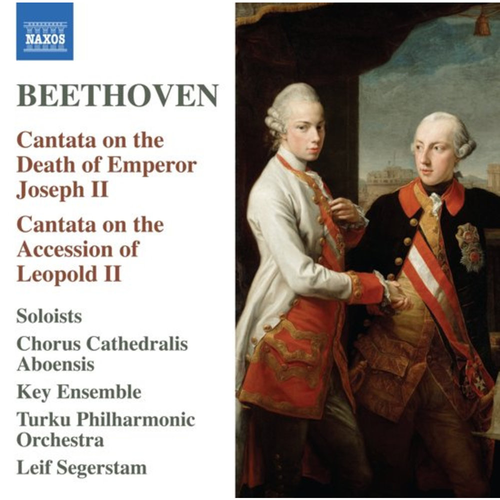 Naxos Beethoven: Cantata On The Death Of Emperor Joseph II - Cantatas