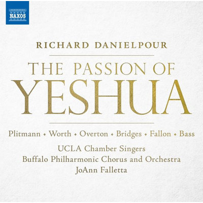 Danielpour: The Passion Of Yeshua