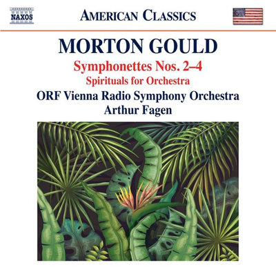Gould: Symphonettes Nos. 2-4 - Spirituals For Orchestra