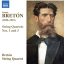 Naxos Breton: String Quartets Nos. 1 And 3