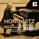 Sony Classical Horowitz: The Legendary 1986 Berlin Concert