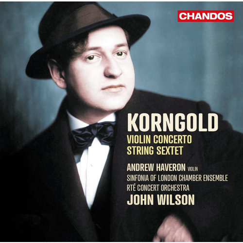 CHANDOS Korngold Violin Concert String Sext