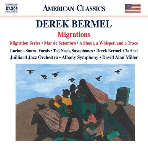 Naxos Derek Bermel: Migrations