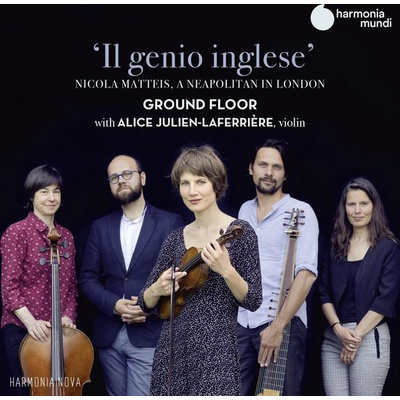 Il Genio Inglese: Nicola Matteis, A Neapolitan in London