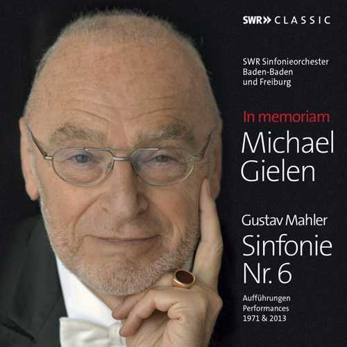 In Memoriam Michael Gielen - Mahler