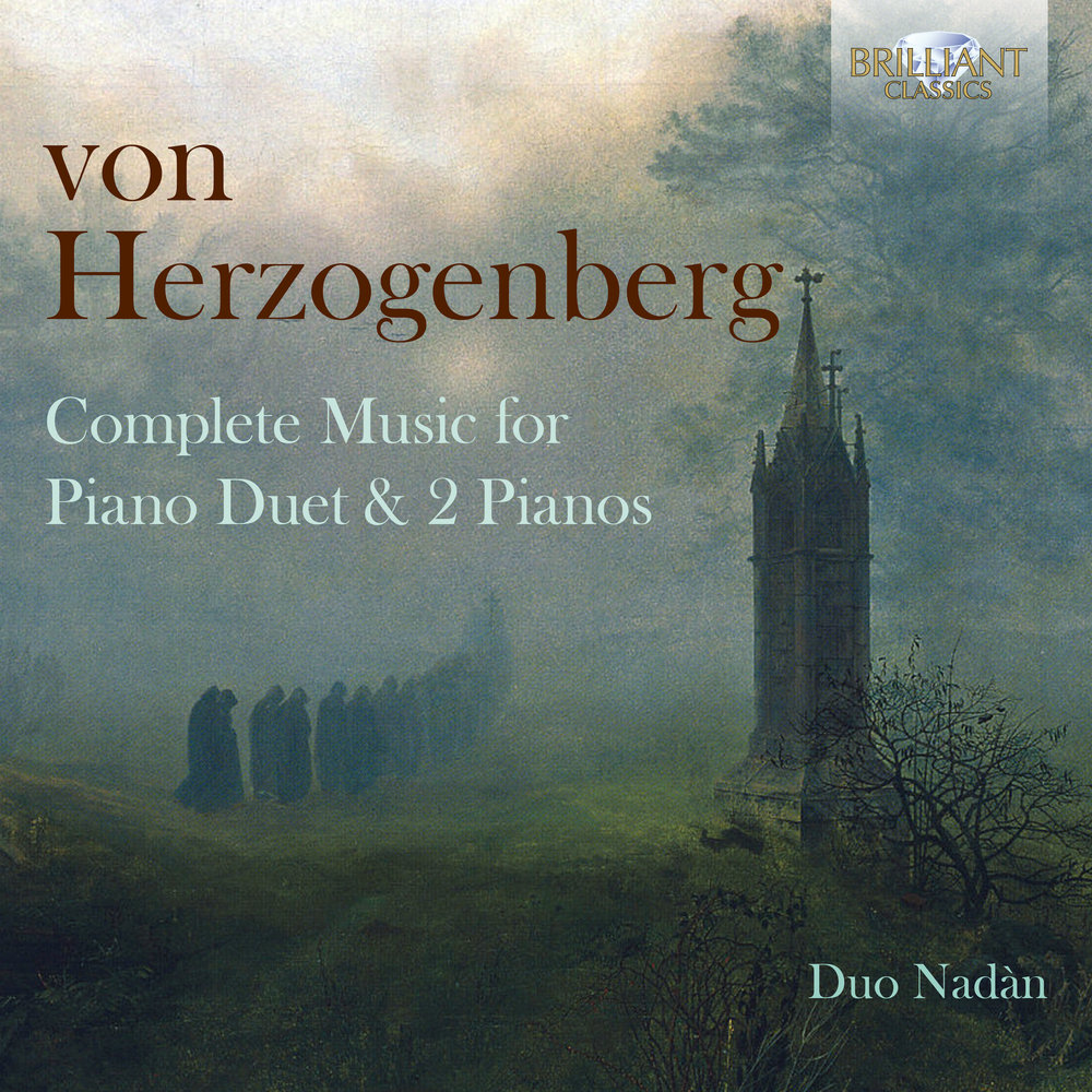 Brilliant Classics Von Herzogenberg: Complete Music For Piano Duet & 2 pianos