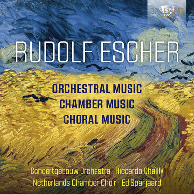 Rudolf Escher: Orchestra, Chamber And Choral Music