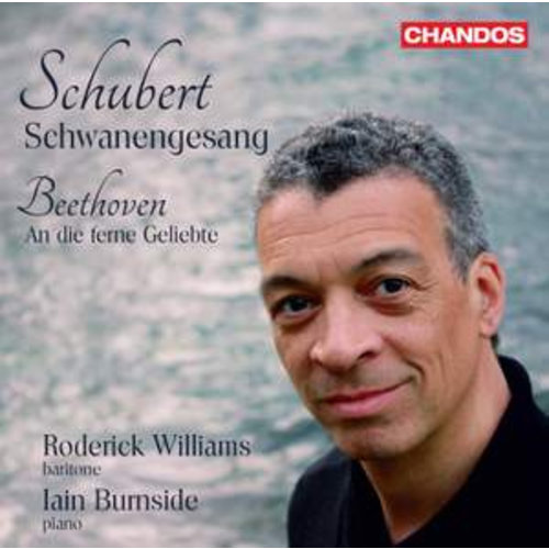 CHANDOS Schubert, Beethoven: Schwanengesang