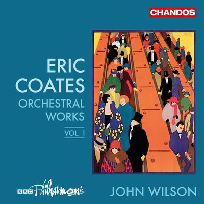 Eric Coates Orchestral Works Vol.1