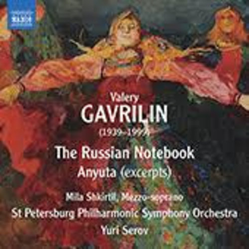 Naxos The Russian Notebook * - Anyuta (Excerpts)