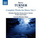 Naxos Turner: Complete Works For Horn, Vol. 1