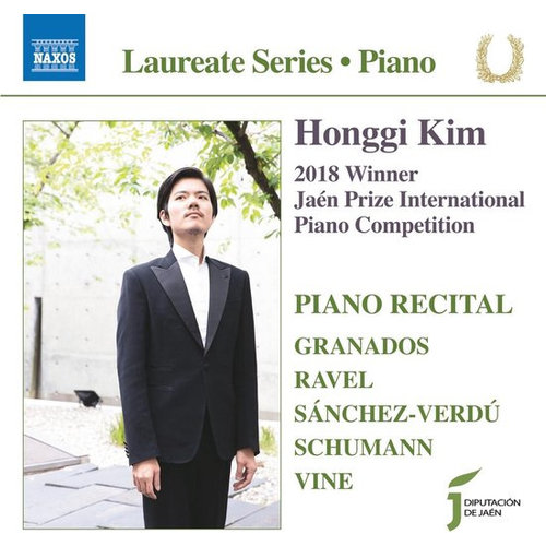Naxos Ravel, Schumann, Granados: Honggi Kim Piano Laureate Recital