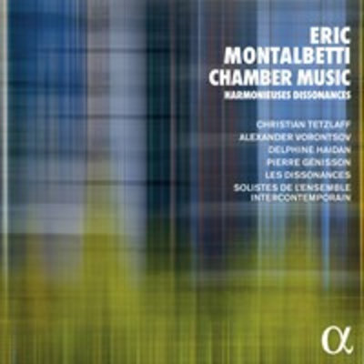 Montalbetti: Chamber Music Harmonieuses Dissonances