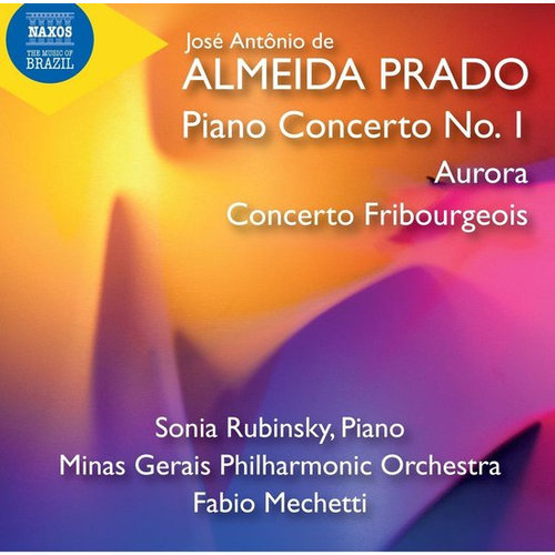 Naxos Prado: Piano Concerto No. 1 - Aurora - Concerto Fribourge