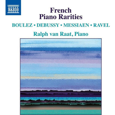 Debussy, Messiaen, Ravel: French Piano Rarities