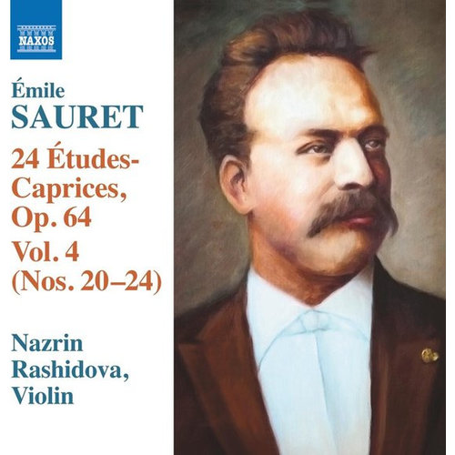 Naxos Sauret: 24 Etudes-Caprices, Op. 64 (Vol. 4 - Nos. 20-24)