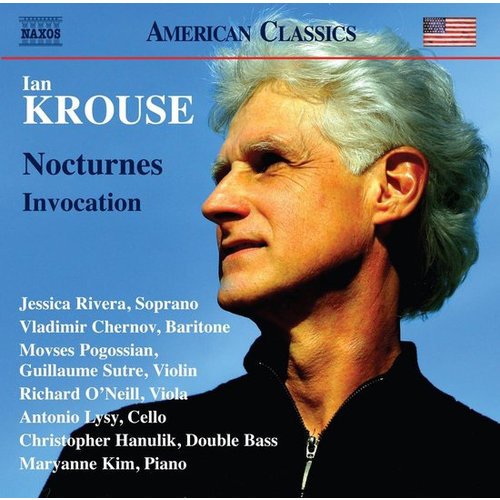 Naxos Krouse: Nocturnes - Invocation