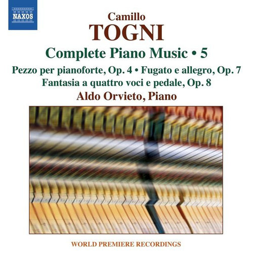 Naxos Togni: Complete Piano Music, Vol. 5