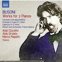 Naxos Busoni: Works for Two Pianos